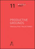 Productive grounds. Transalpine trajectories