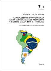 Il processo di convergenza socio-economica nel Mercosur a partire dalla sua istituzione. Una verifica empirica a livello sub-nazionale