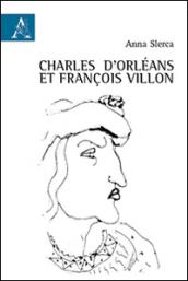 Charles d'Orléans et François Villon