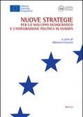 Nuove strategie per lo sviluppo democratico e l'integrazione politica in Europa