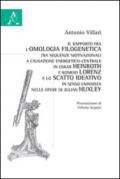 Il rapporto fra l'omologia filogenetica tra sequenze motivazionali a causazione energetico-centrale in Oskar Heinroth e Konrad Lorenz.