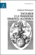Excalibur e la tradizione ermetico-alchemica