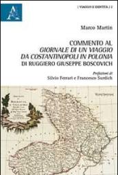 Commento al Giornale di un viaggio da Costantinopoli in Polonia di Ruggiero Giuseppe Boscovich