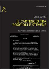 Il carteggio tra Poggioli e Stevens