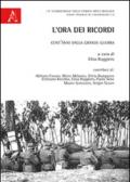 L'ora dei ricordi. Cent'anni dalla grande guerra