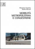 Mobilità metropolitana e congestione