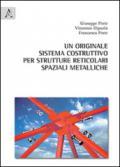 Un originale sistema costruttivo per strutture reticolari spaziali metalliche