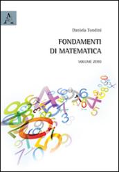 Fondamenti di matematica. Volume zero