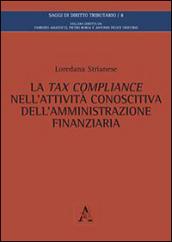 La tax compliance nell'attività conoscitiva dell'amministrazione finanziaria