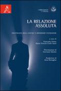 La relazione assoluta. Psicoterapia della Gestalt e dipendenze patologiche