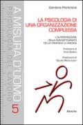 La psicologia di una organizzazione complessa. L'autopercezione della Confartigianato della provincia di Ancona