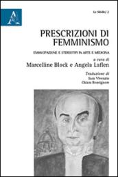 Prescrizioni di femminismo. Emancipazione e stereotipi in arte e medicina