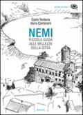 Nemi. Piccola guida alle bellezze della città