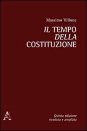 Il tempo della Costituzione