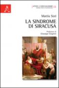 La sindrome di Siracusa