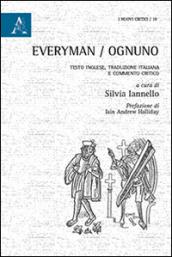 Everyman-Ognuno. Testo italiano a fronte