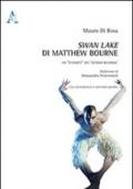 Swan lake di Matthew Bourne. Un classico del gender reversal. Con un'intervista a Matthew Bourne