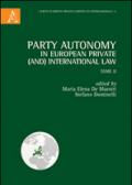 Party autonomy in european private (and) international law: 2
