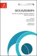 Sicilia/Europa. Culture in dialogo, memoria operante, processi formativi