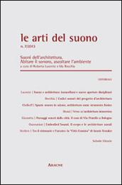 Le arti del suono. Suoni dell'architettura. Abitare il sonoro ascoltare l'ambiente (2013): 7