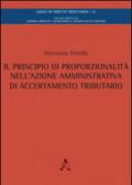 Il principio di proporzionalità nell'azione amministrativa di accertamento tributario