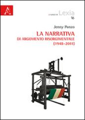 La narrativa di argomento risorgimentale (1948-2011): Sistemi di valori e ruoli tematici-Analisi semiotica dei personaggi