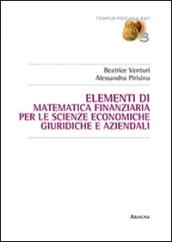 Elementi di matematica finanziaria per le scienze economiche, giuridiche e aziendali