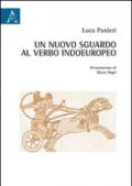 Un nuovo sgaurdo al verbo indoeuropeo