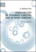 Singular loci of Schubert Varieties and of Rank varieties. From Scratch
