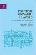 Politiche giovanili e lavoro. Atti del Workshop (Enna, 14 maggio 2014)