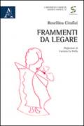 Frammenti da legare