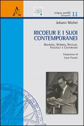 Ricoeur e i suoi contemporanei. Bourdieu, Derrida, Deleuze, Foucault e Castoriadis