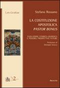 La costituzione apostolica pastor bonus. Evoluzione storico-giuridica e possibili prospettive future