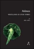 Aiônos. Miscellanea di studi storici (2011-2012): 17