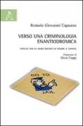 Verso una criminologia enantiodromica. Appunti per un modo diverso di vedere il crimine