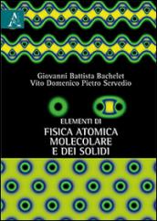 Elementi di fisica atomica, molecolare e dei solidi