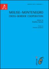 Molise-Montenegro cross-border cooperation