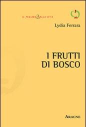 I frutti di bosco