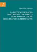 La potestà legislativa concorrente tra modelli teorici ed evoluzione delle pratiche interpretative