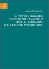 La potestà legislativa concorrente tra modelli teorici ed evoluzione delle pratiche interpretative