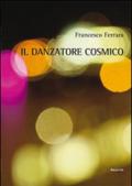 Il danzatore cosmico