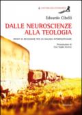 Dalle neuroscienze alla teologia. Spunti di riflessione per un dialogo interdisciplinare