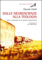 Dalle neuroscienze alla teologia. Spunti di riflessione per un dialogo interdisciplinare