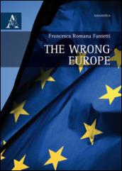 The wrong Europe