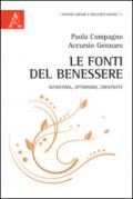 Le fonti del benessere. Autostima, ottimismo, creatività