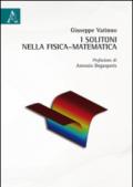 I solitoni nella fisica-matematica