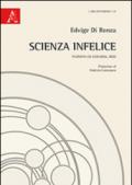 Scienza infelice. Filosofia ed ecologia, oggi