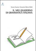 Il mio quaderno di grammatica italiana
