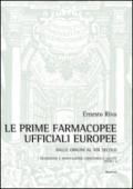 Le prime farmacopee ufficiali europee. Dalle origini al XIX secolo