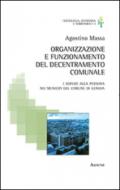 Organizzazione e funzionamento del decentramento comunale